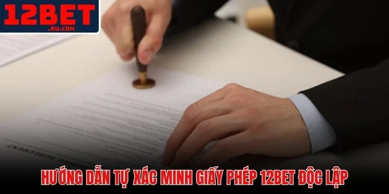 Tự tra cứu giấy phép 12BET trực tiếp tại PAGCOR trong 5 bước